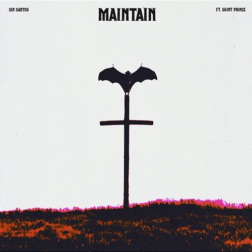 Maintain Sin Santos feat. Sxint Prince