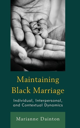 Maintaining Black Marriage Dainton Marianne