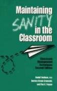 Maintaining Sanity in the Classroom: Classroom Management Techniques Dreikurs Rudolf, Dreikurs *.