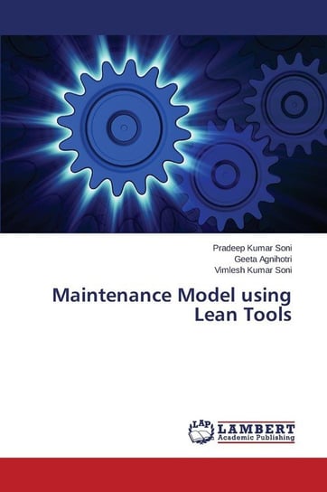 Maintenance Model using Lean Tools Soni Pradeep Kumar