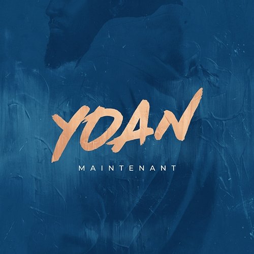 Maintenant Yoan