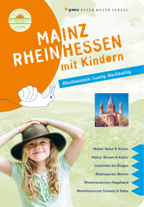 Mainz Rheinhessen mit Kindern pmv Peter Meyer Verlag