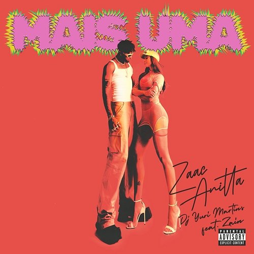 Mais Uma ZAAC, Anitta, DJ Yuri Martins feat. Zain