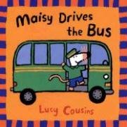 Maisy Drives the Bus Cousins Lucy