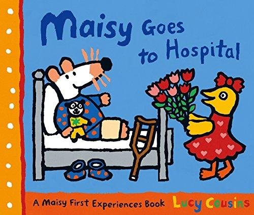 Maisy Goes to Hospital Cousins Lucy