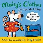 Maisy's Clothes/La Ropa de Maisy Cousins Lucy