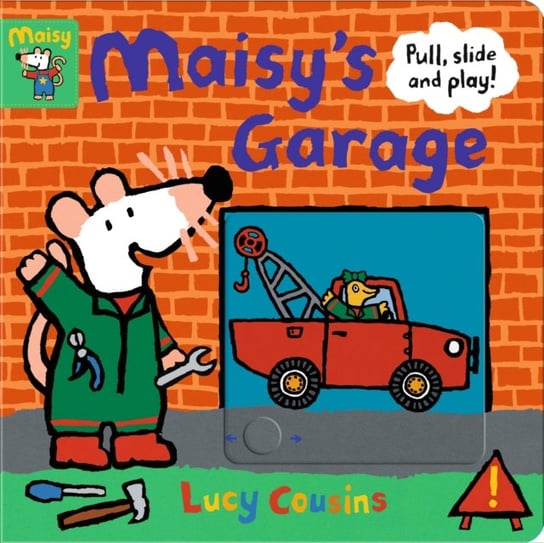 Maisys Garage: Pull, Slide and Play! Cousins Lucy