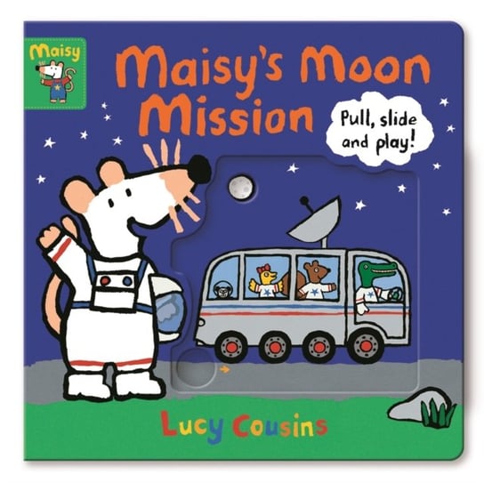 Maisys Moon Mission: Pull, Slide and Play! Cousins Lucy