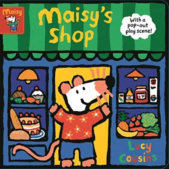 Maisys Shop: With a pop-out play scene! Cousins Lucy