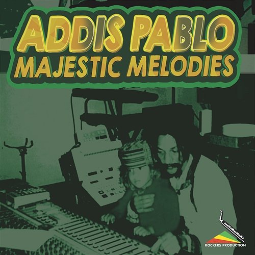 Majestic Melodies Addis Pablo