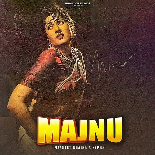 Majnu Manmeet Khaira & Syphr