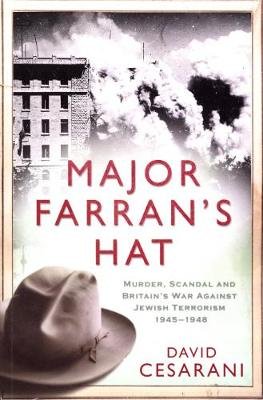Major Farran's Hat Cesarani David