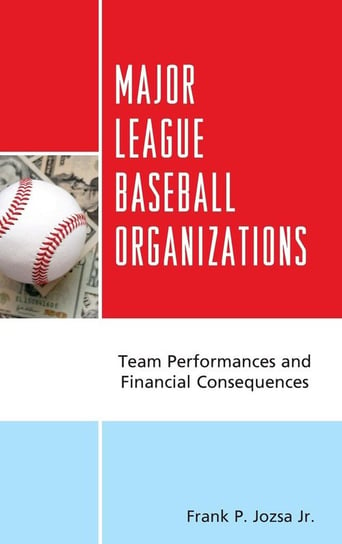 Major League Baseball Organizations Jozsa Frank P. Jr.