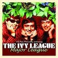 Major League: The Pye / Piccadilly Anthology The Ivy League