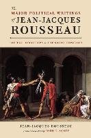 Major Political Writings of Jean-Jacques Rousseau Rousseau Jean-Jacques