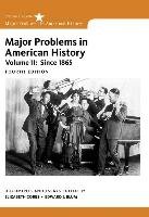 Major Problems in American History, Volume II Cobbs Elizabeth, Gjerde Jon, Blum Edward