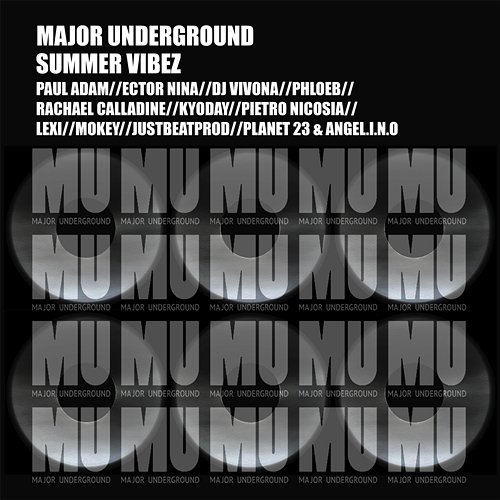 Major Underground Summer Vibe Compilation Various Artists