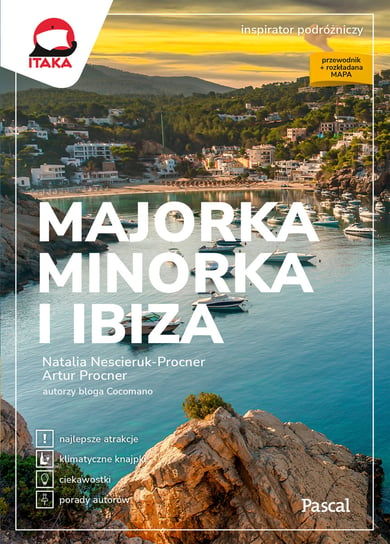 Majorka, Minorka i Ibiza Natalia Nescieruk-Procner, Artur Procner
