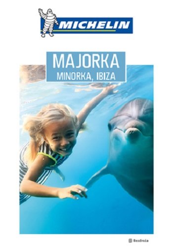 Majorka, Minorka, Ibiza Zaręba Dominika