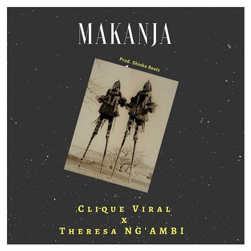 Makanja Clique Viral feat. Theresa Ng'ambi