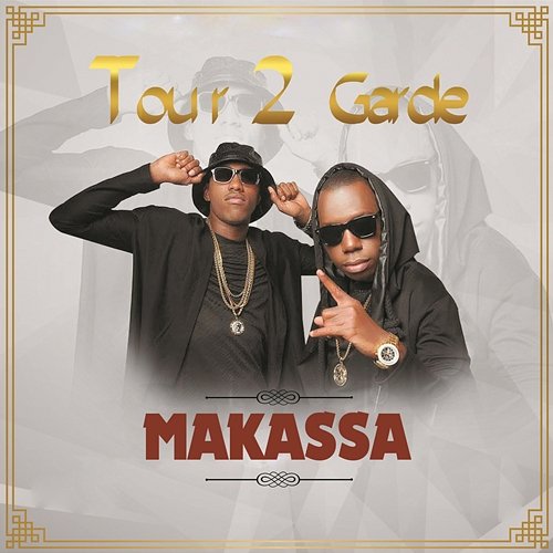 Makassa Tour 2 Garde