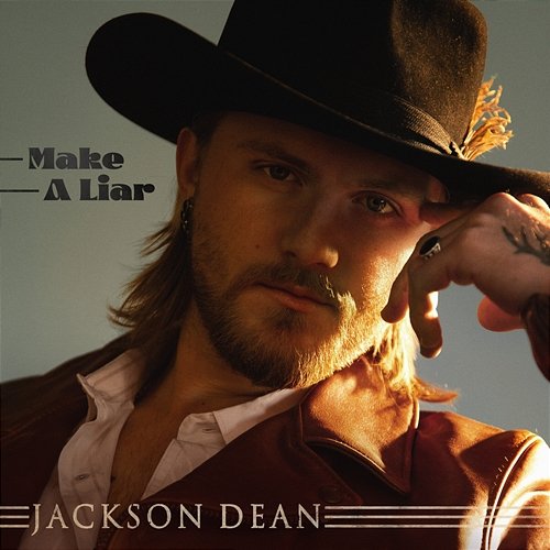 Make A Liar Jackson Dean