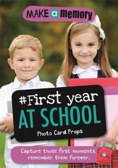 Make a Memory #First Year at School Photo Card Props Studio Press