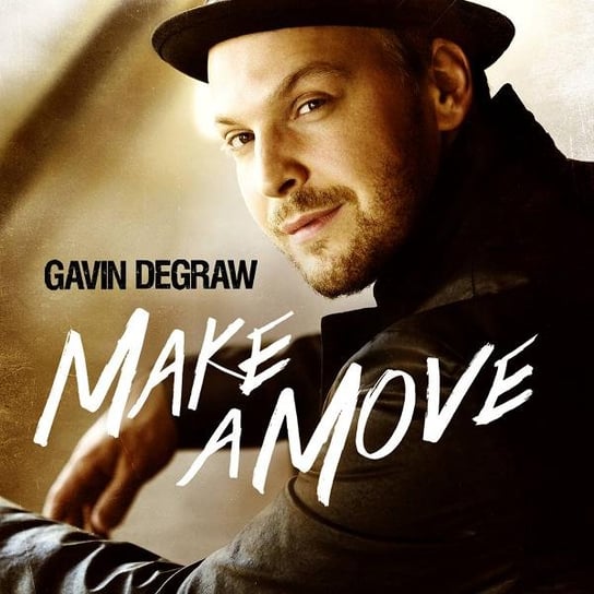 Make A Move Degraw Gavin