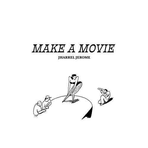 Make A Movie Jharrel Jerome feat. Britni Camacho