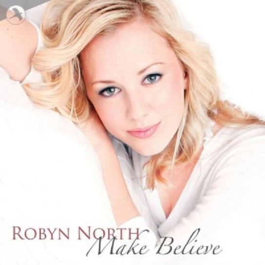 Make Believe Robyn North