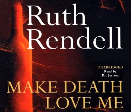 Make Death Love Me Rendell Ruth