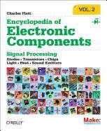 Make: Encyclopedia of Electronic Components Volume 2 Platt Charles