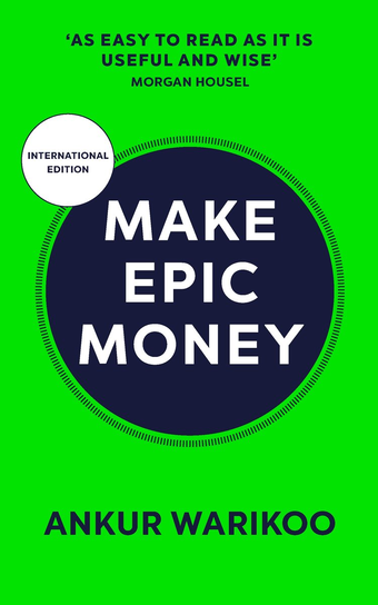 Make Epic Money Warikoo Ankur