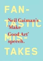 Make Good Art Gaiman Neil