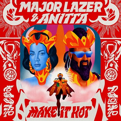 Make It Hot Major Lazer, Anitta