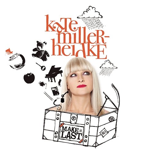Make It Last Kate Miller-Heidke