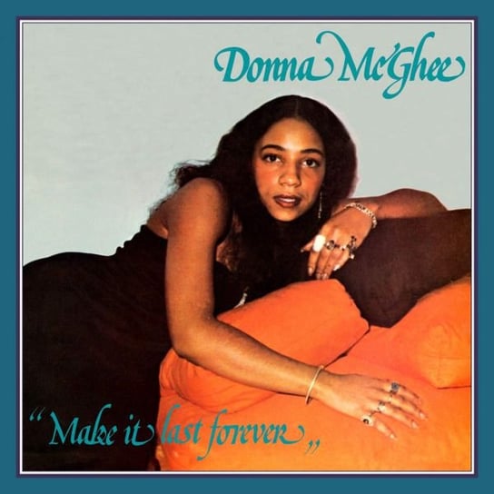 Make It Last Forever McGhee Donna