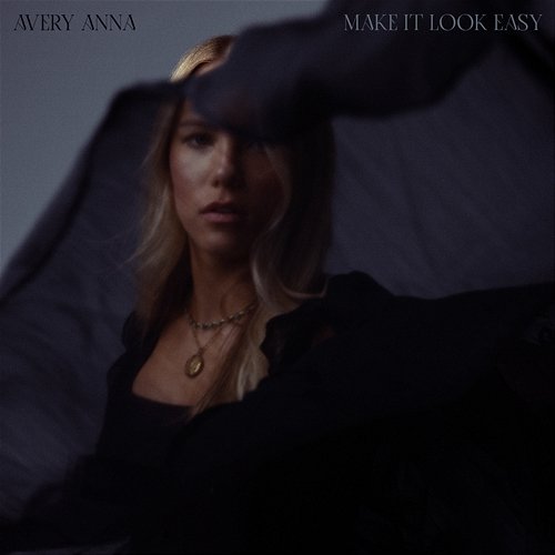 Make It Look Easy Avery Anna