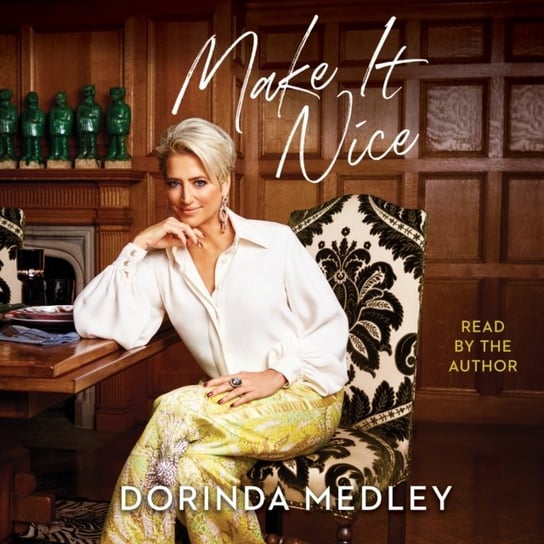 Make It Nice Dorinda Medley