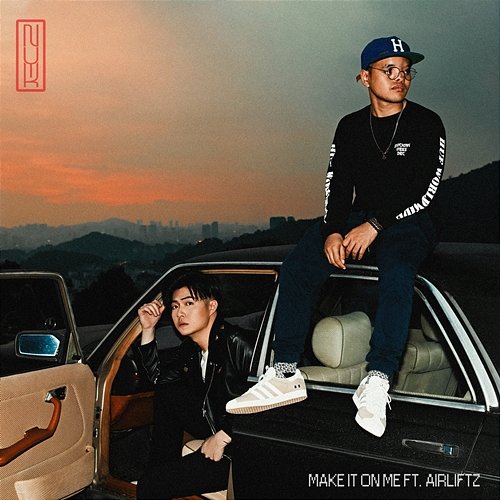 Make It On Me (feat. Airliftz) NYK feat. Airliftz