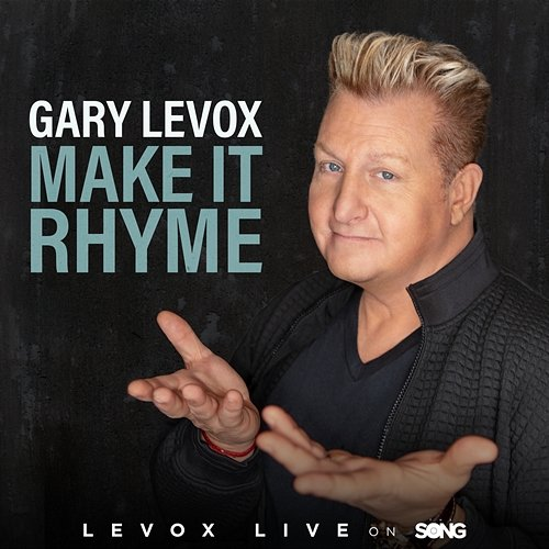 Make It Rhyme Gary LeVox