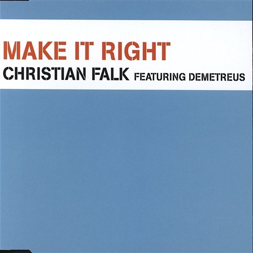 Make It Right Christian Falk