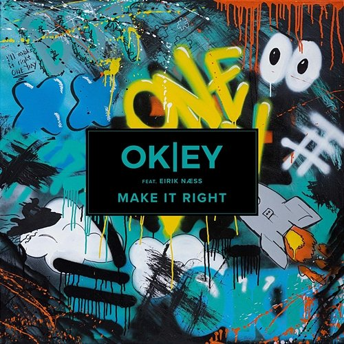 Make It Right OKEY feat. Eirik Næss