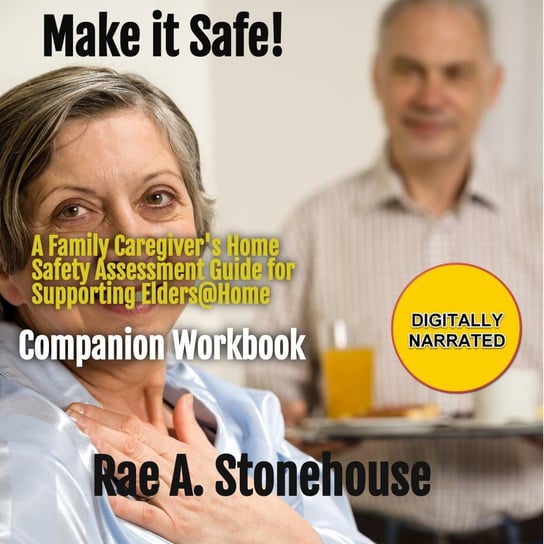 Make it Safe Rae A. Stonehouse