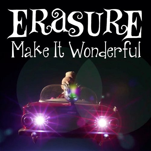 Make It Wonderful Erasure