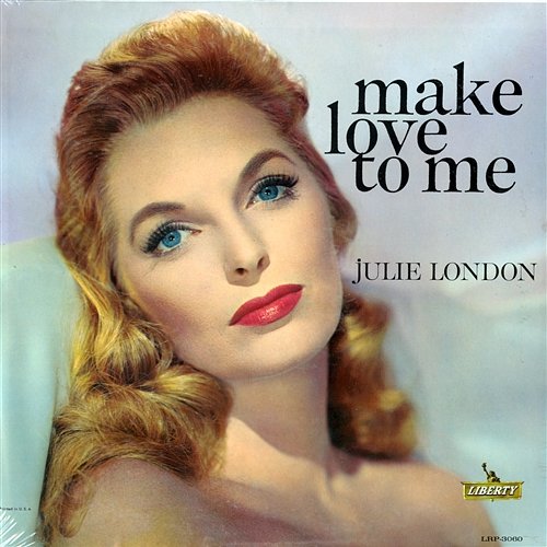 Make Love To Me Julie London