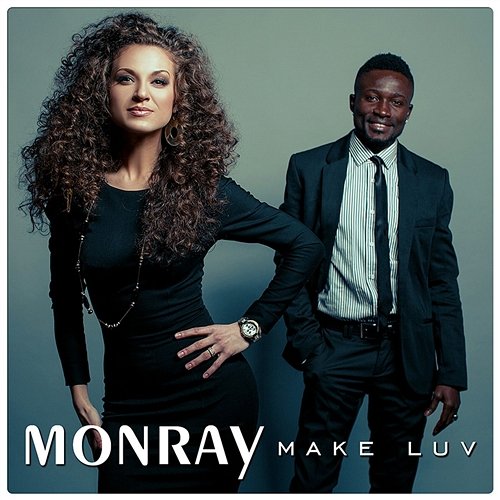 Make Luv Monray