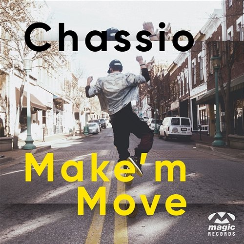 Make'm Move Chassio feat. Michelle Hord