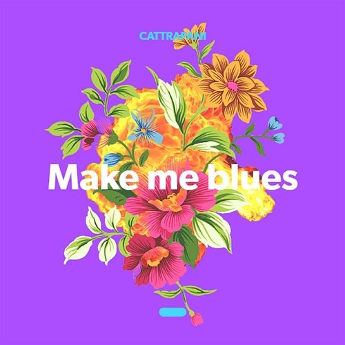 Make Me Blues Cattrapani