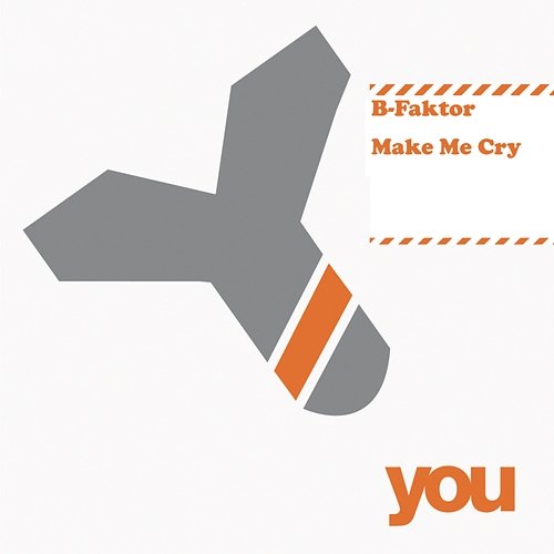 Make Me Cry B-Faktor